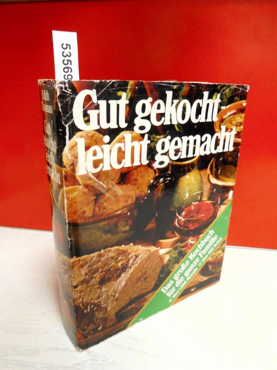 Gut gekocht - leicht gemacht Das Große Kochbuch für die ganze Familie Books