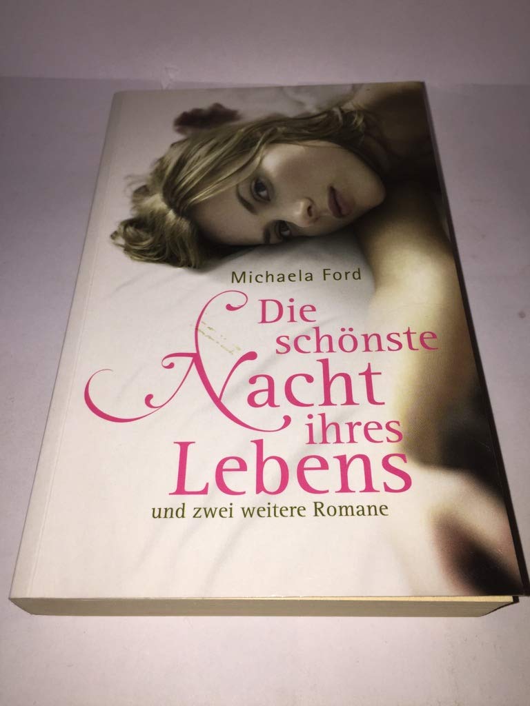 Die schÃƒ¶nste Nacht ihres Lebens (und zwei weitere Romane) Calendars