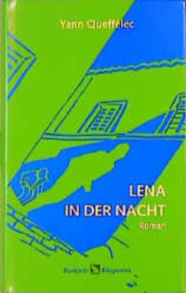 Lena in der Nacht: Roman Contemporary literature
