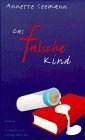 Das falsche Kind: Roman Fiction