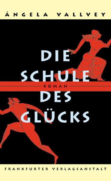 Die Schule des Glücks: Roman Contemporary literature