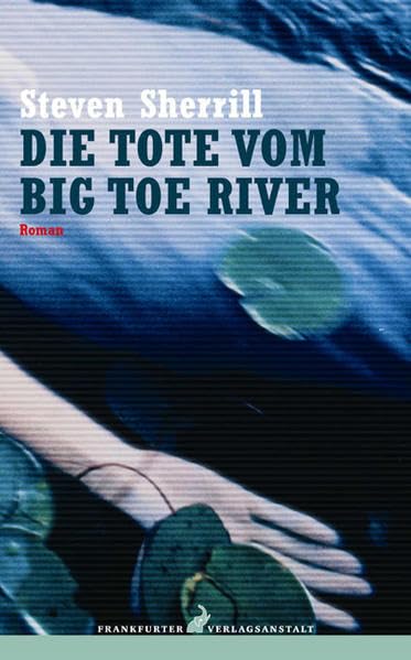Die Tote vom Big Toe River: Roman Contemporary literature