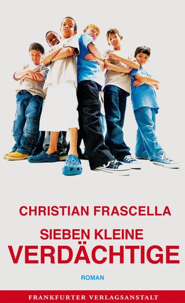 Sieben kleine Verdächtige: Roman Contemporary literature