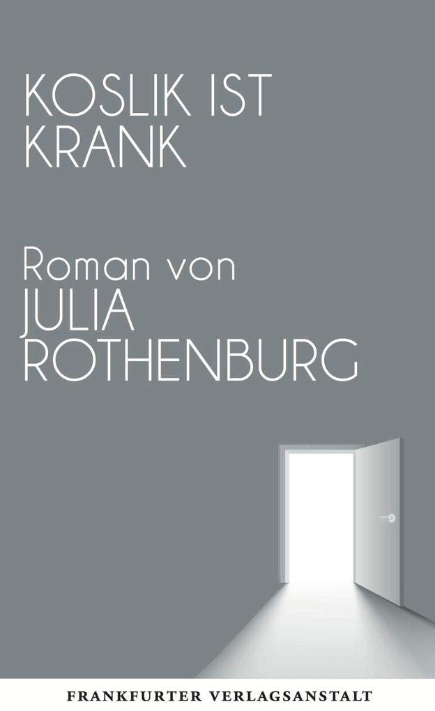 Koslik ist krank Contemporary literature