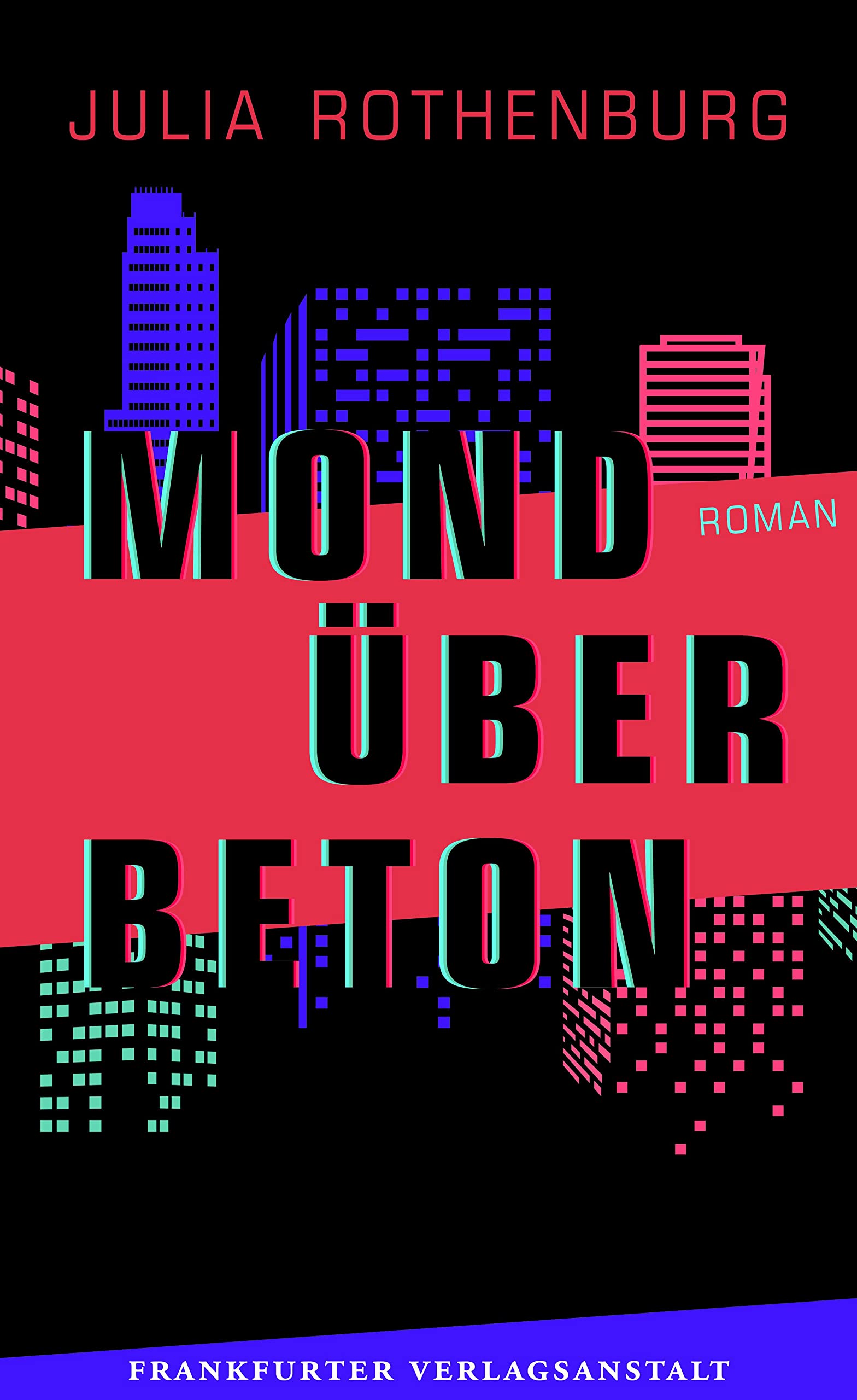 Mond über Beton Contemporary literature