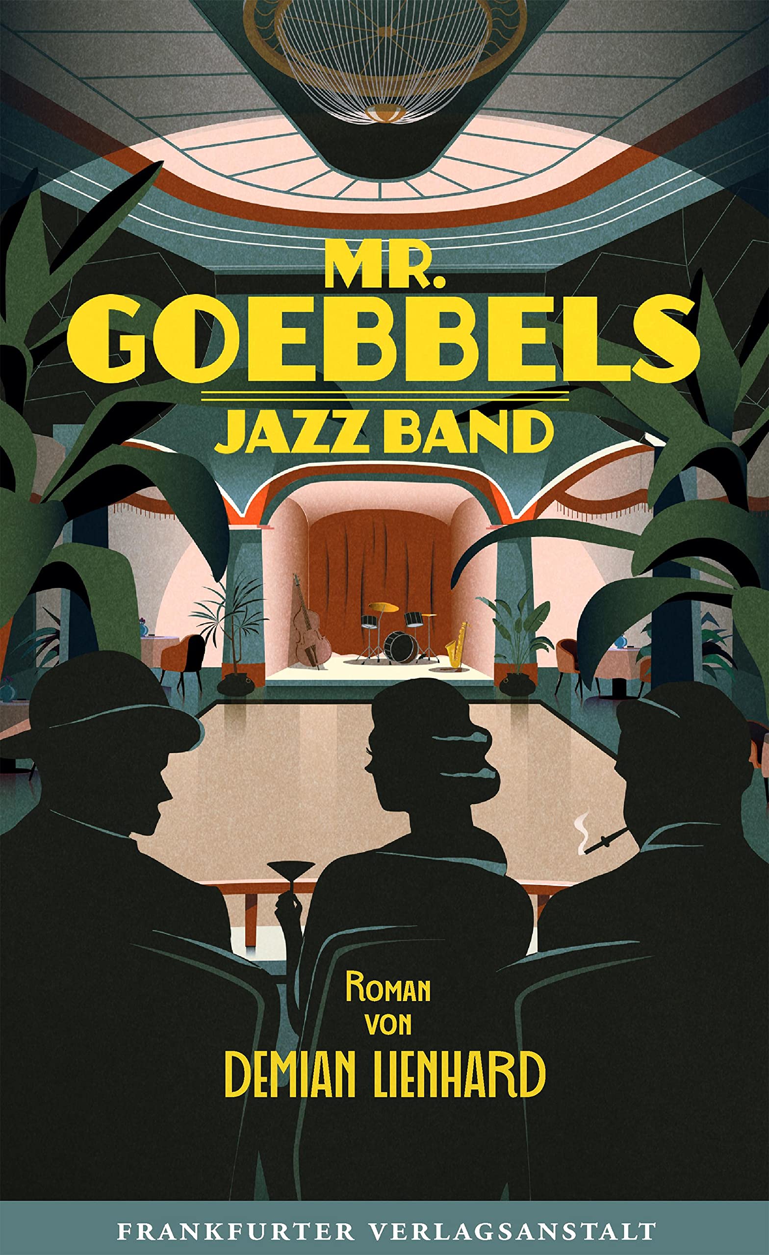 Mr. Goebbels Jazz Band Contemporary literature