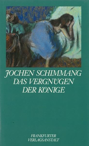 Das Vergnügen der Könige Essays & Short Stories