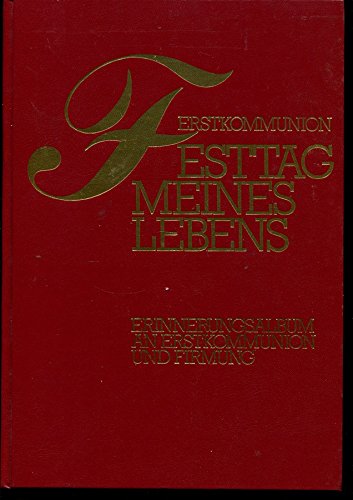 Erstkommunion. Festtag meines Lebens Books
