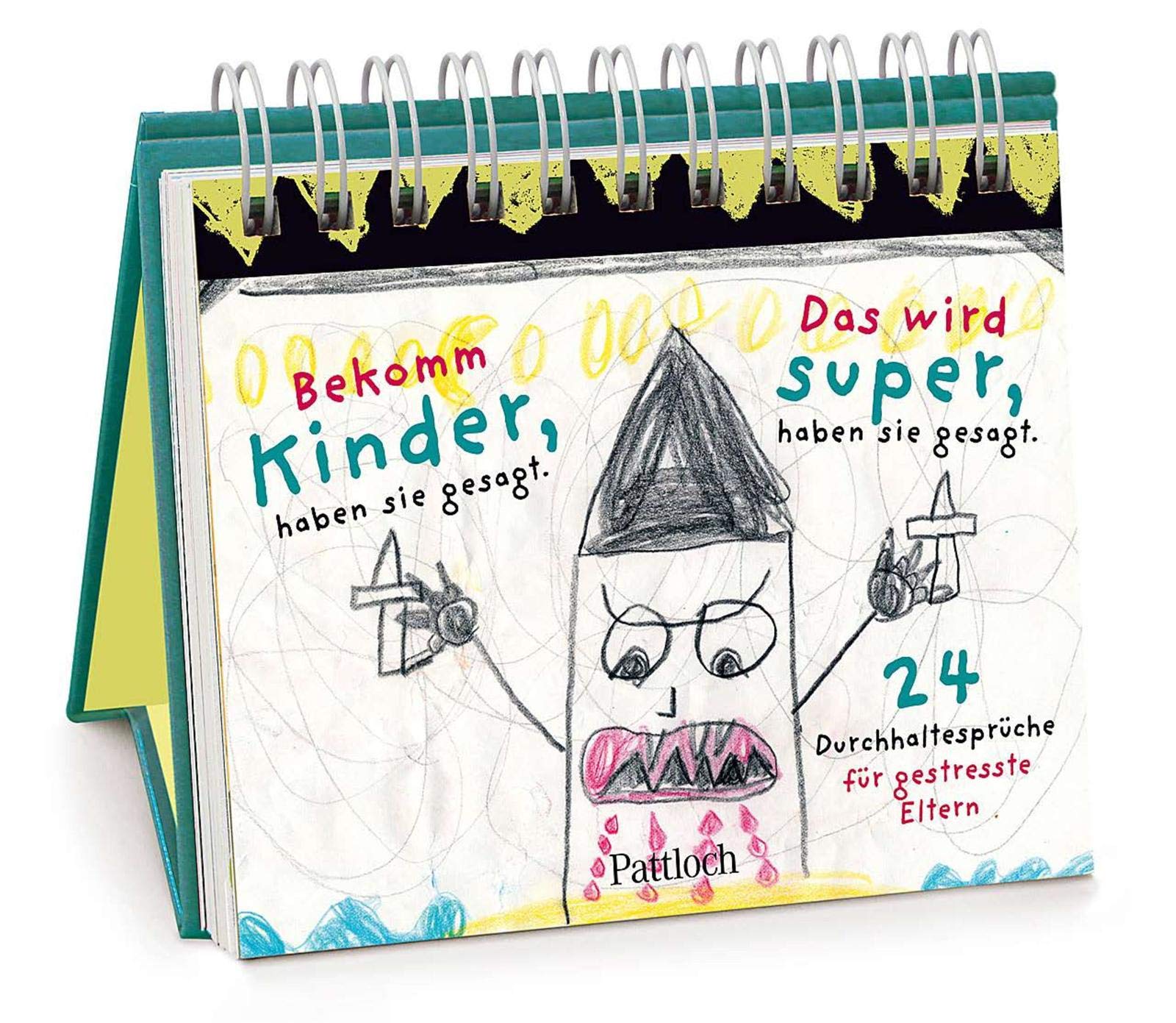 Bekomm Kinder, haben sie gesagt. Das wird super, haben sie gesagt: 24 Durchhaltesprüche für gestresste Eltern Lifestyle