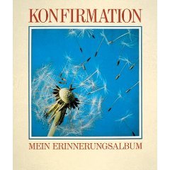 Konfirmation, Mein Erinnerungsalbum: Mit Platz f. eigene Eintragungen u. Fotos. Religion & Esotericism