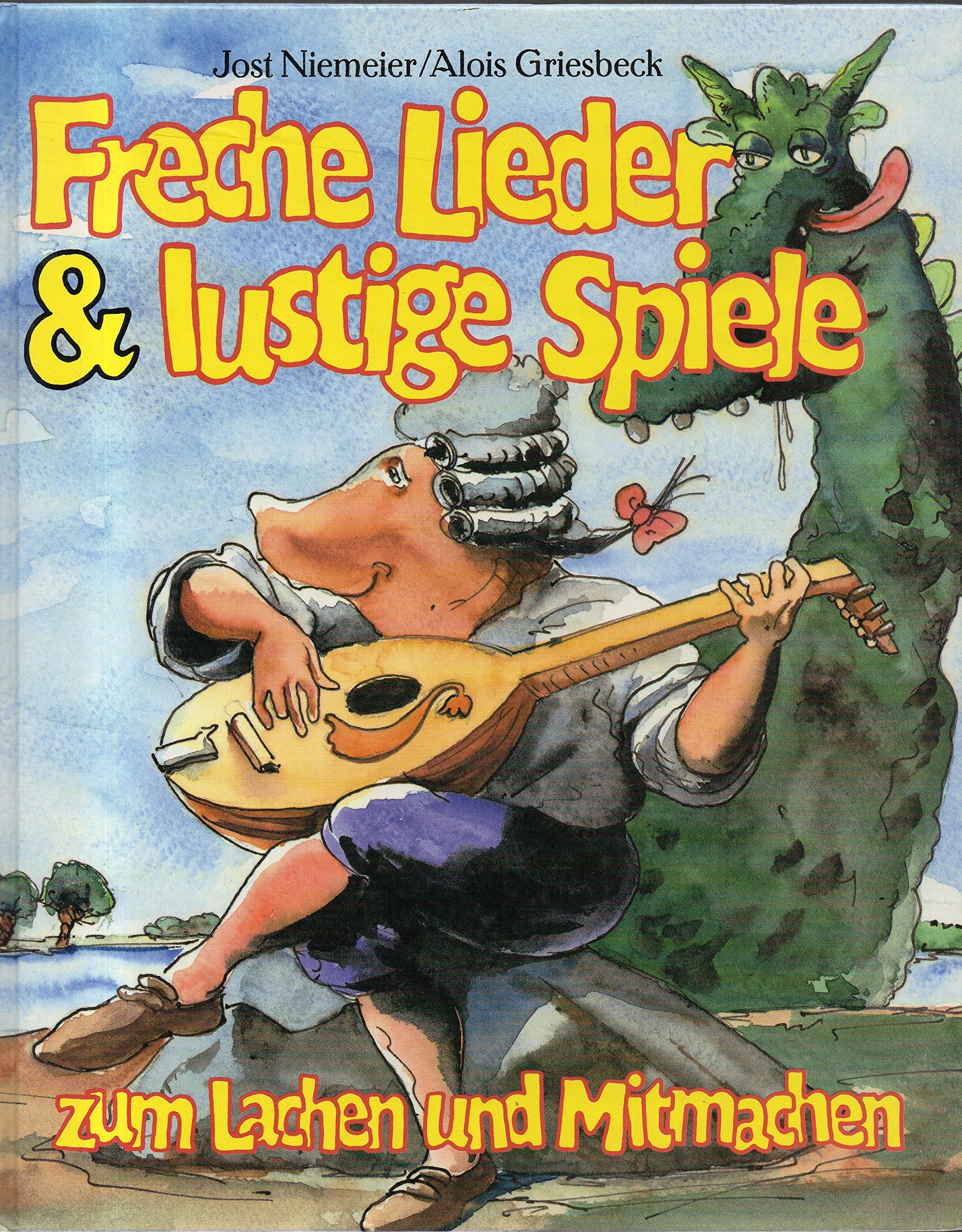 Freche Lieder & lustige Spiele. Zum Lachen und Mitmachen Sheet Music