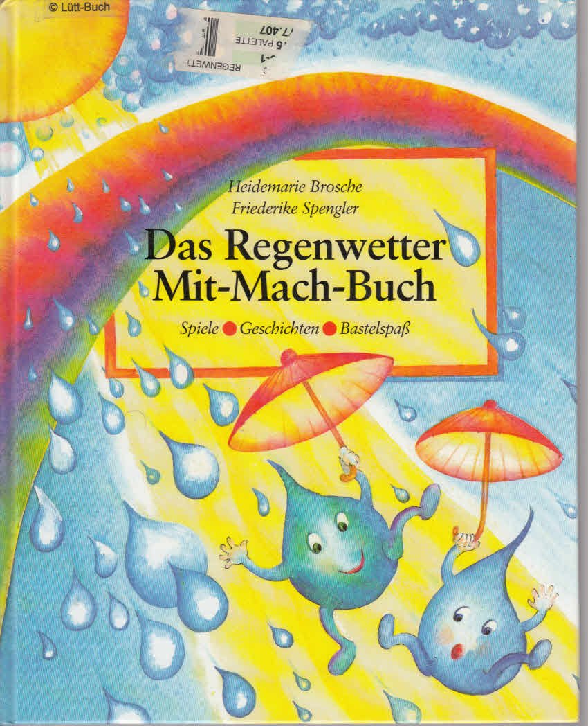 Das Regenwetter Mit-Mach-Buch. Spiele - Geschichten - Bastelspass Books