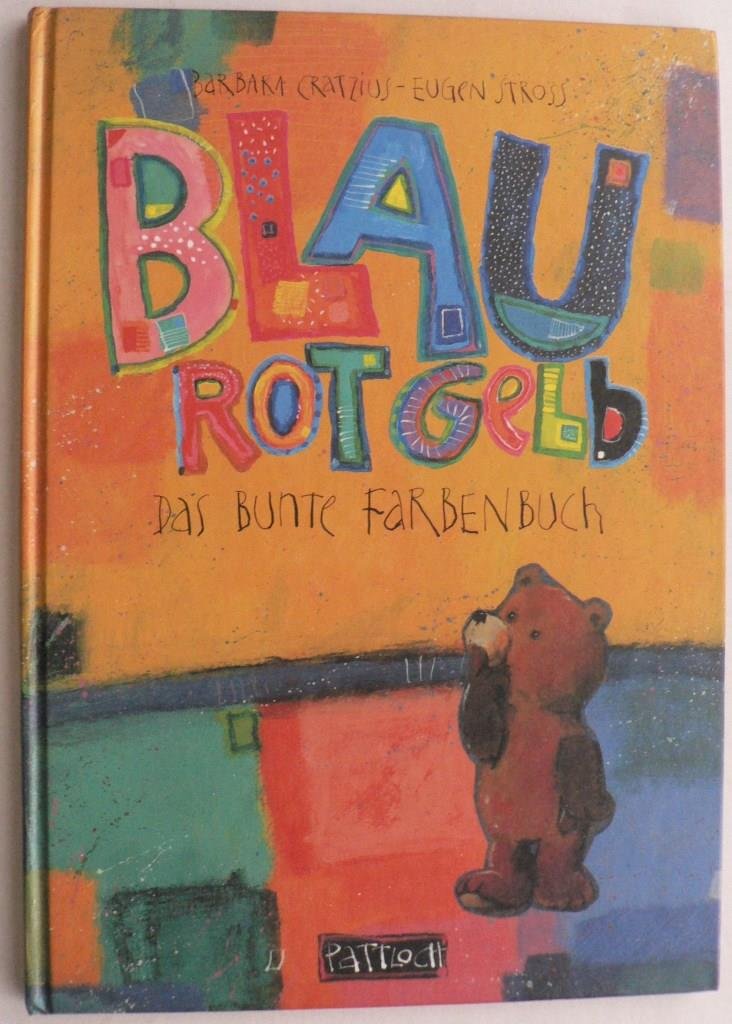 Blau Rot Gelb, Das bunte Farbenbuch Children's books