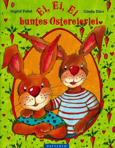Ei, Ei, Ei, buntes Ostereierlei Books