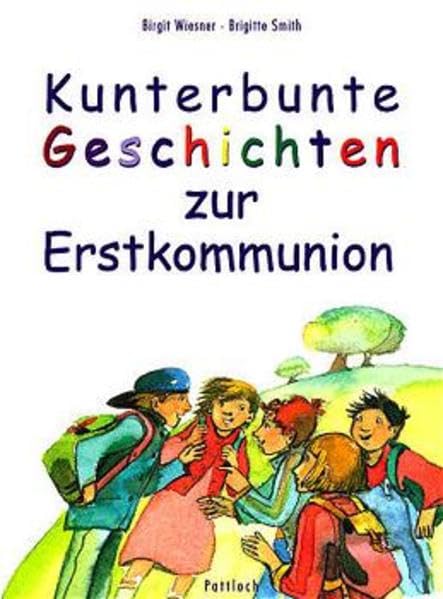 Kunterbunte Geschichten zur Erstkommunion Books