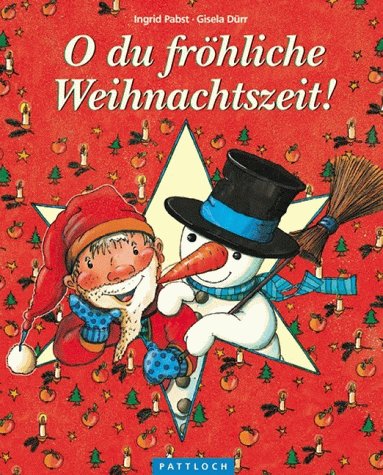 O, du fröhliche Weihnachtszeit Children's books