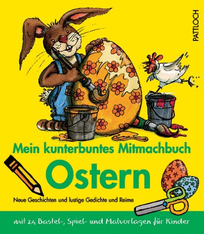 Mein kunterbuntes Mitmachbuch für Ostern Books
