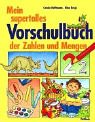 Mein supertolles Vorschulbuch der Zahlen und Mengen Books