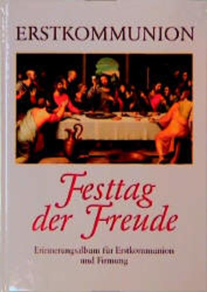 Erstkommunion - Festtag der Freude Erinnerungsalbum Books