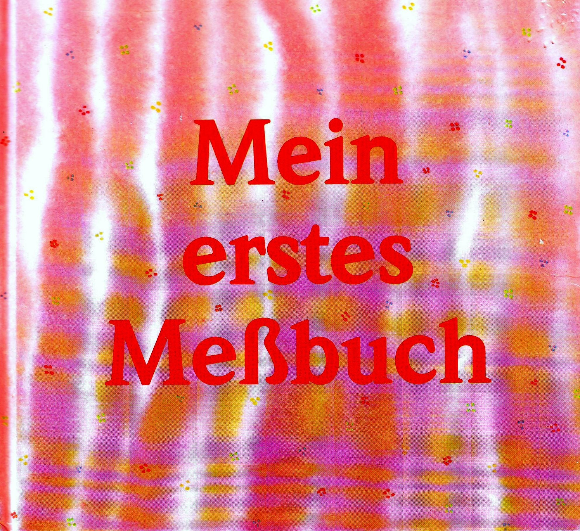Mein erstes Meßbuch Second hand books on Religion & Esotericism