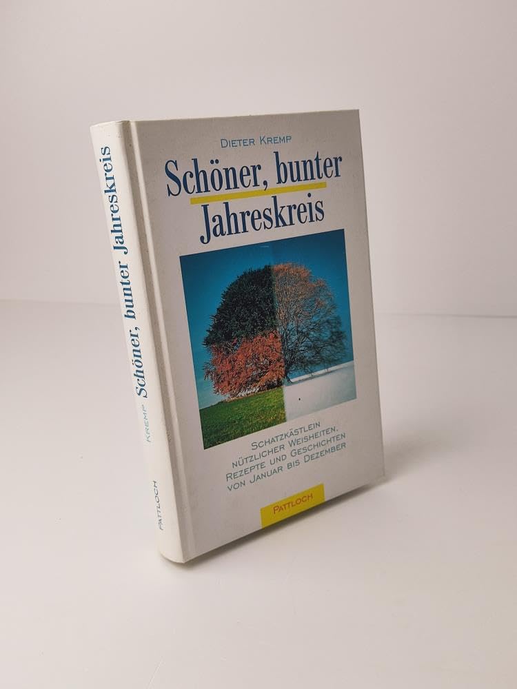Schöner bunter Jahreskreis. Schatzkästlein nützlicher Weisheiten, Rezepte und Geschichten von Januar bis Dezember General education