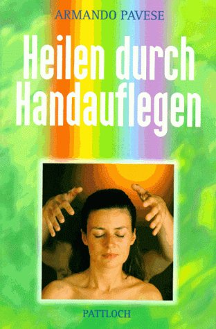 Heilen durch Handauflegen Religion & Esotericism