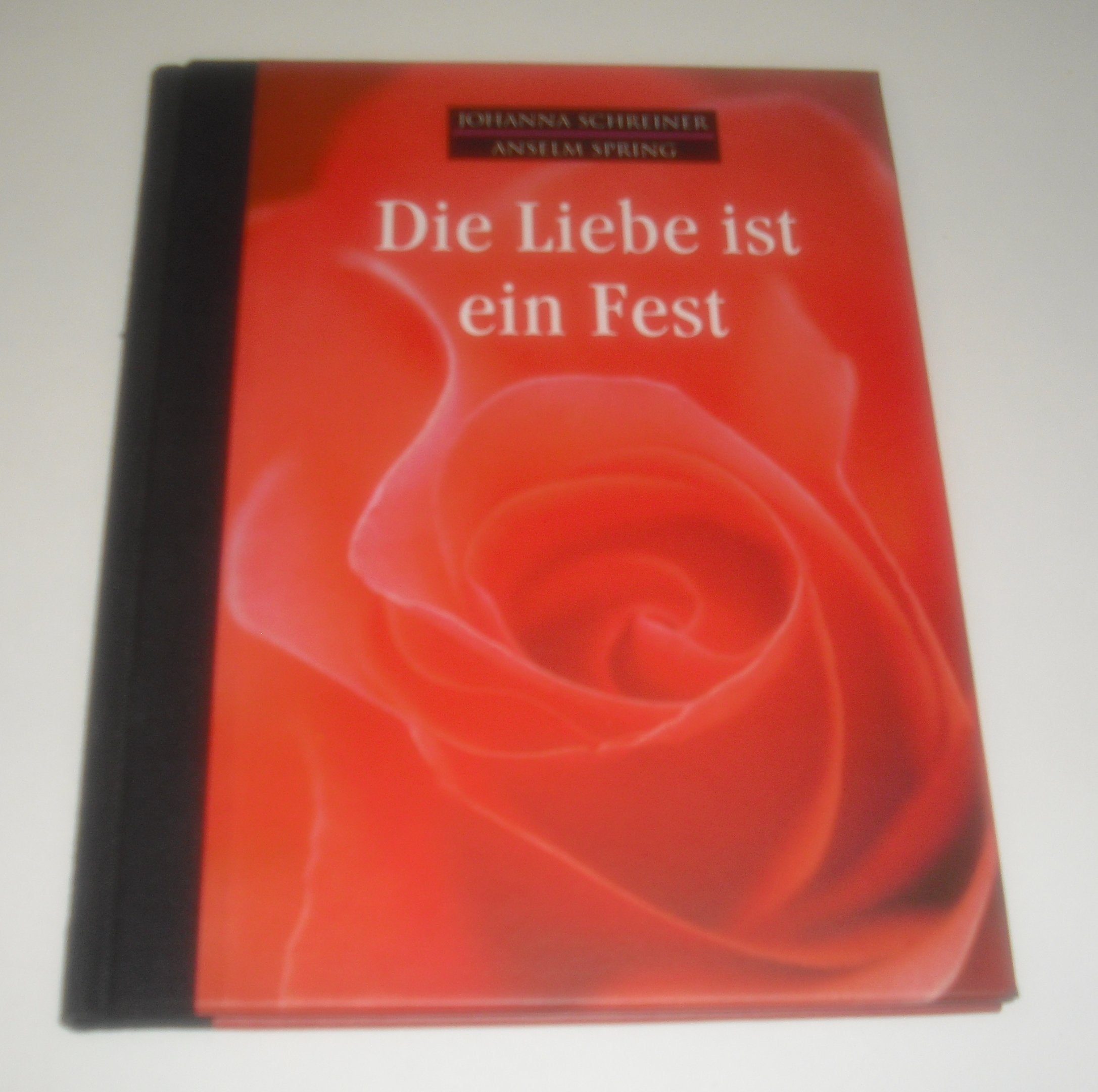 Die Liebe Ist Ein Fest (Hardcover) Partnership & Love