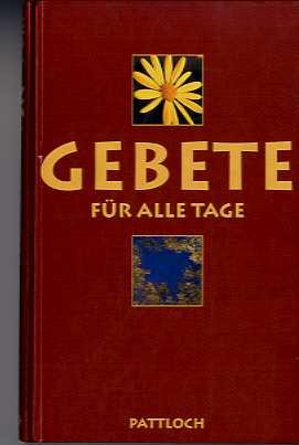 Gebete für alle Tage Religion & Esotericism