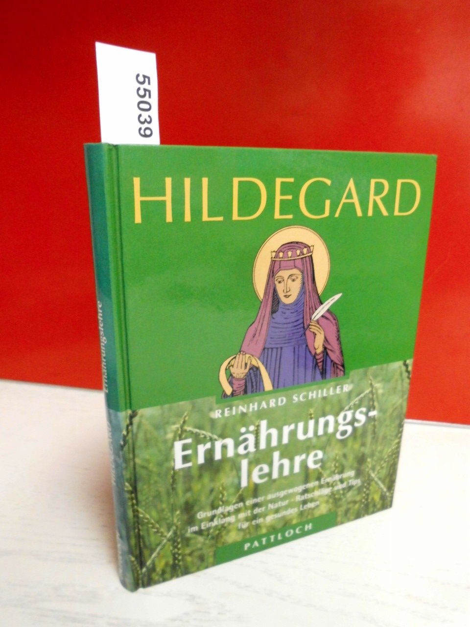 Hildegard Ernährungslehre. Grundlagen einer ausgewogenen Ernährung im Einklang mit der Natur. Ratschläge und Tips für ein gesundes Leben Medicine