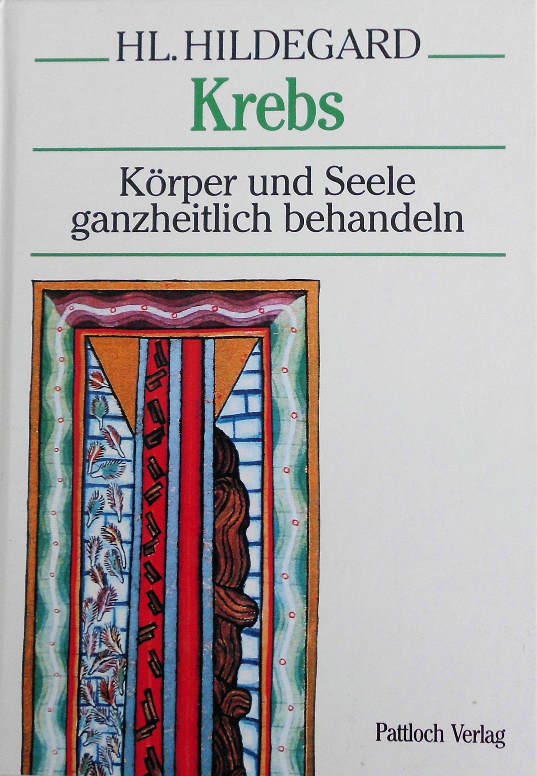 Krebs: Körper und Seele ganzheitlich behandeln Medicine