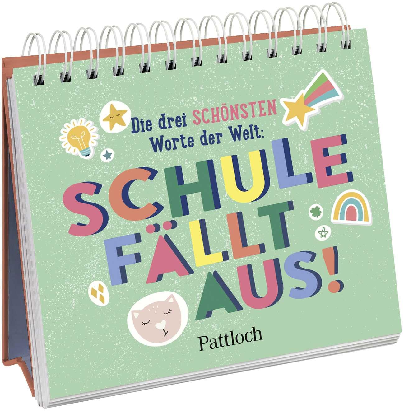 Die drei schönsten Worte der Welt: Schule fällt aus!: Mini-Aufstellbuch mit lustigen Sprüchen gegen den Stress im Schulalltag. Das perfekte Geschenk! ... oder zum Start in ein neues Schuljahr) Essays & Short Stories