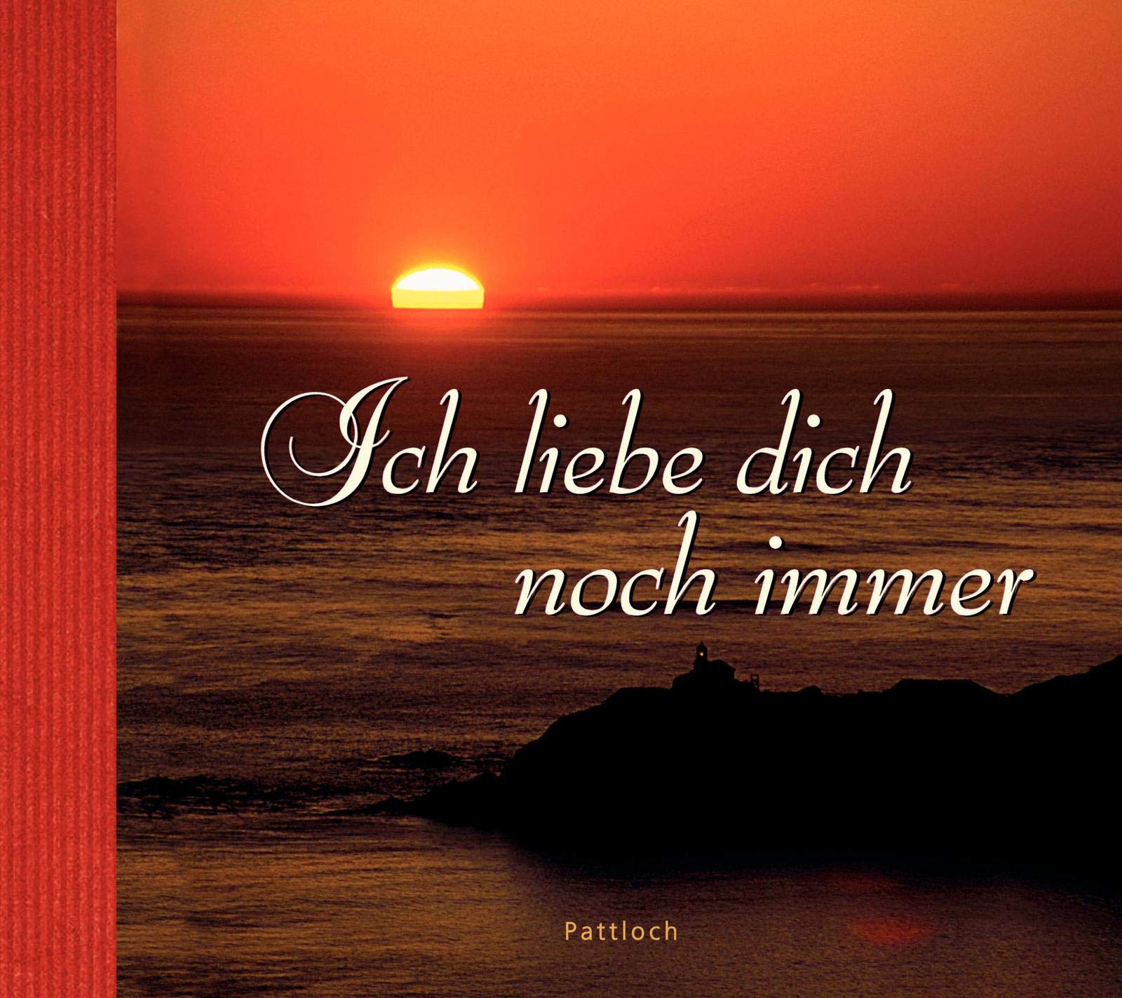 Ich liebe dich noch immer Partnership & Love Books