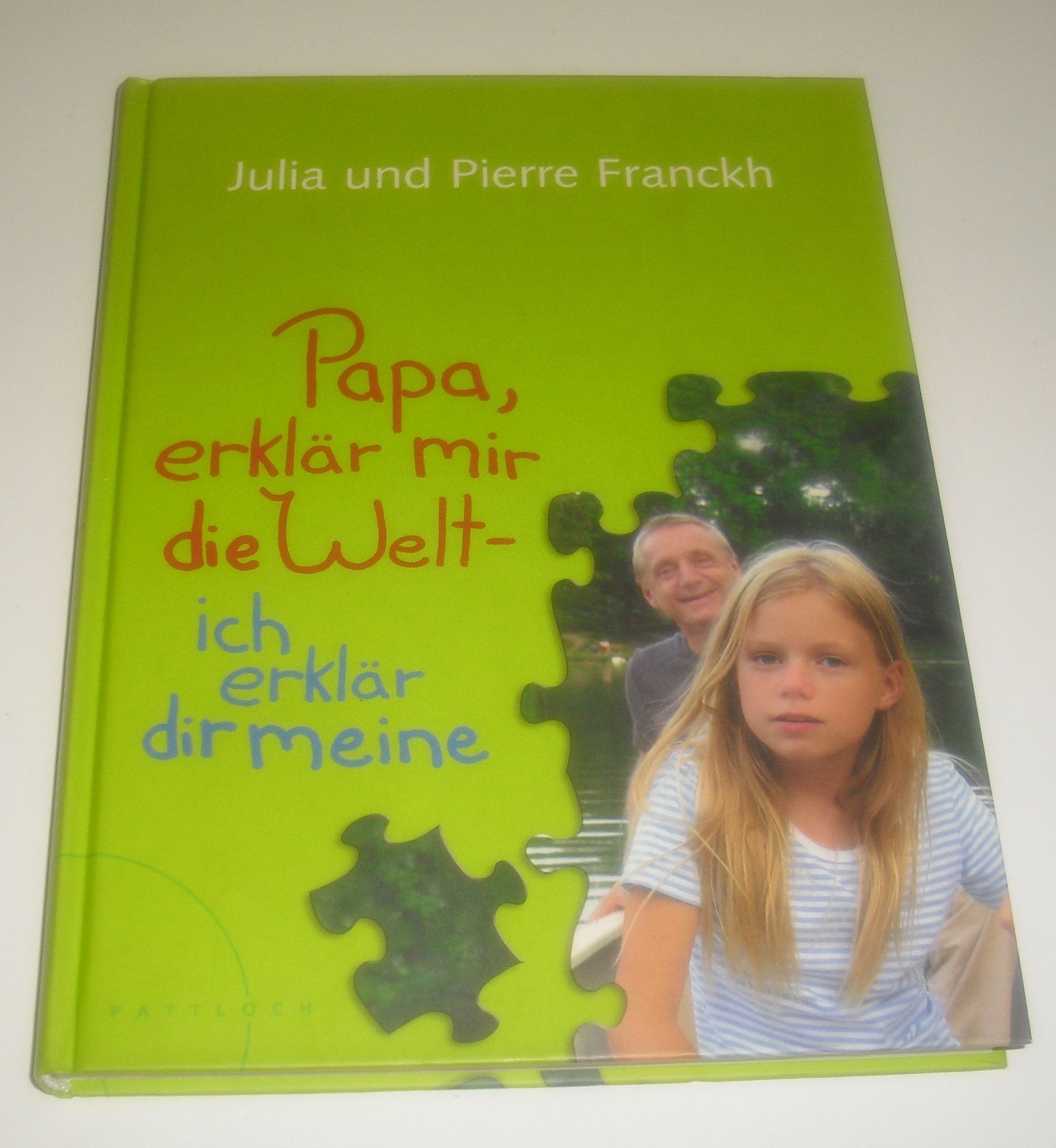 Papa, erklär mir die Welt - ich erkläre dir meine Parents & Children