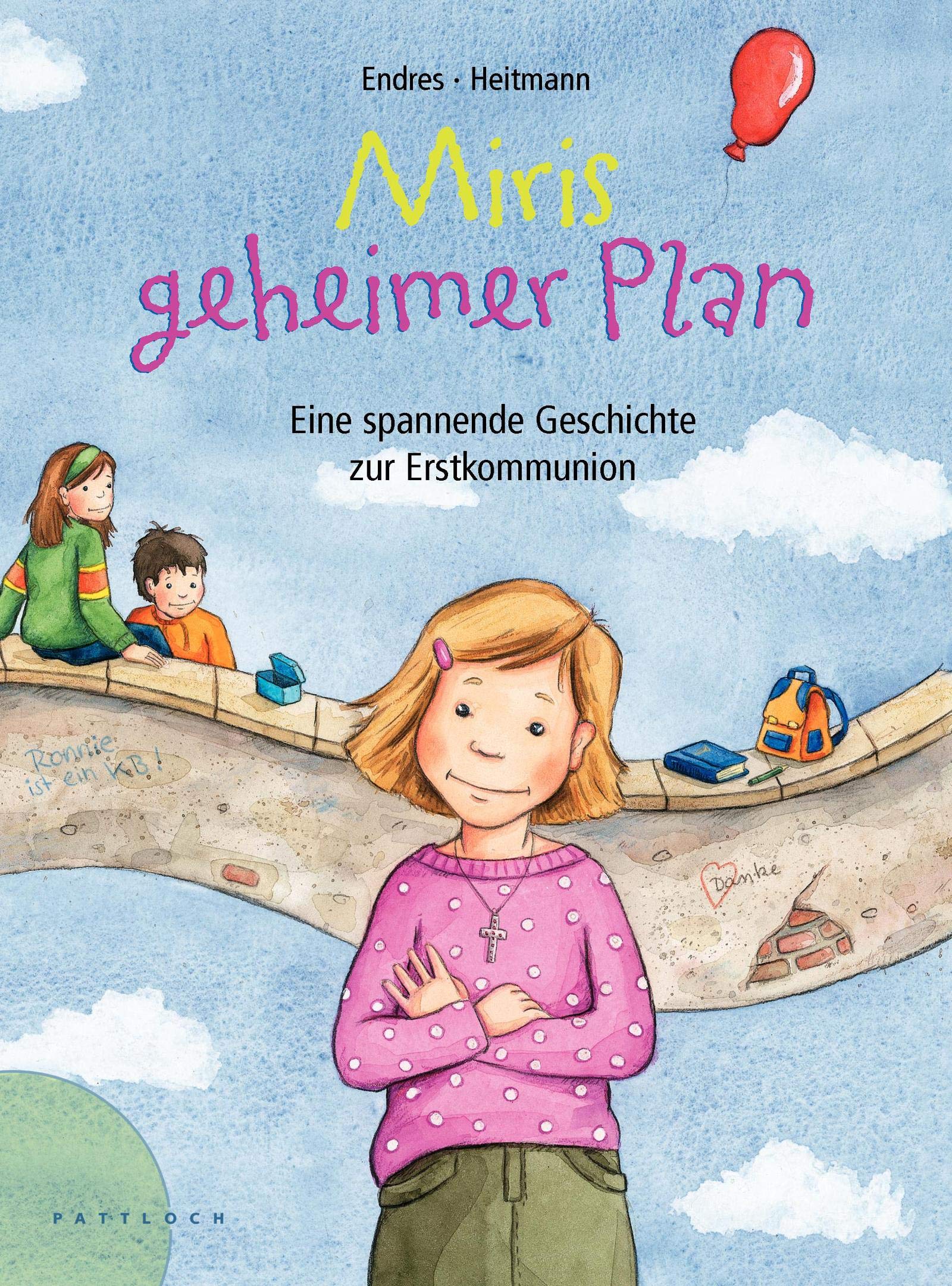 Miris geheimer Plan: Eine spannende Geschichte zur Erstkommunion Non-fiction