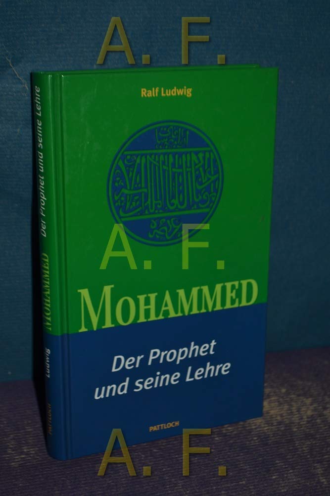 Mohammed. Der Prophet und seine Lehre Politics & History