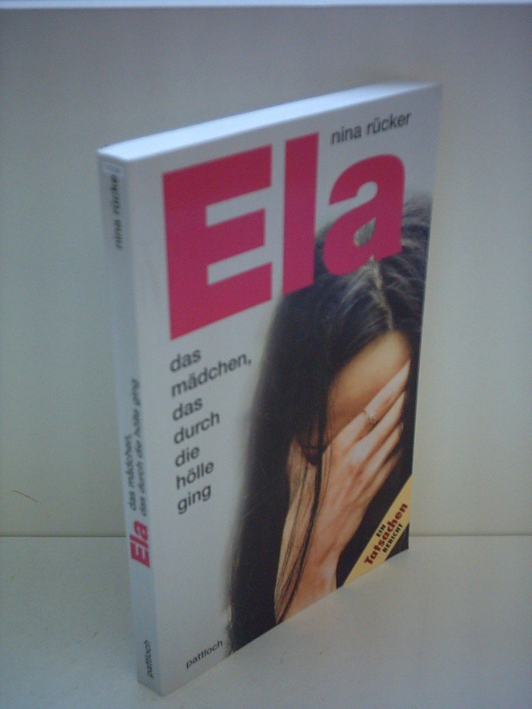 Ela. Das Mädchen, das durch die Hölle ging Memories