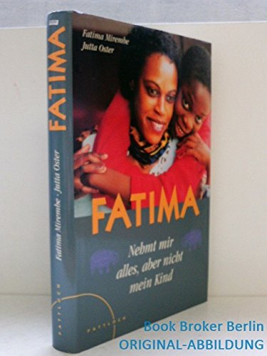 Fatima: Nehmt mir alles, aber nicht mein Kind Personalities