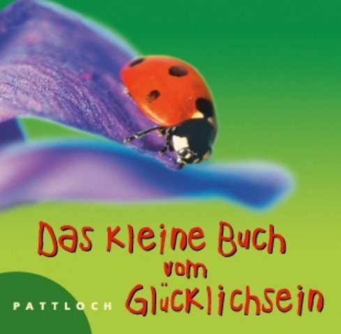 Das kleine Buch vom Glücklichsein Books