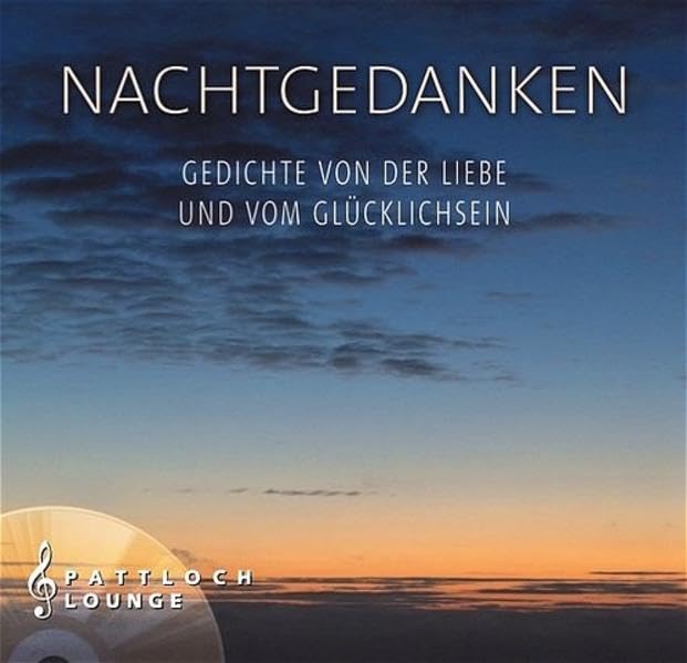 Nachtgedanken: Gedichte von der Liebe und vom Glücklichsein Lifestyle