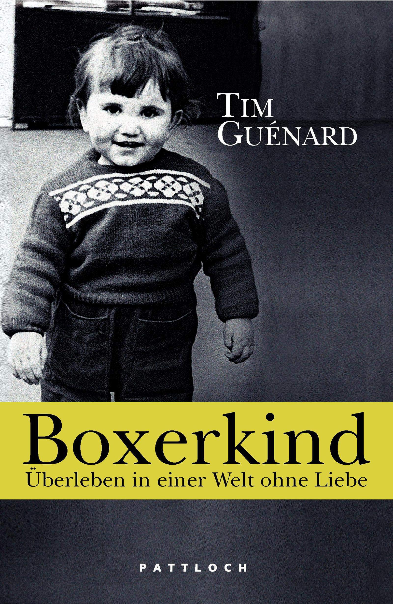 Boxerkind: Überleben in einer Welt ohne Liebe Essays & Short Stories