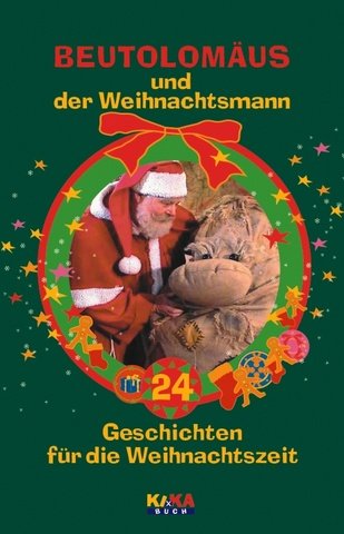 Beutolomäus & der Weihnachtsmann. 24 Vorlesegeschichten für die Weihnachtszeit Books