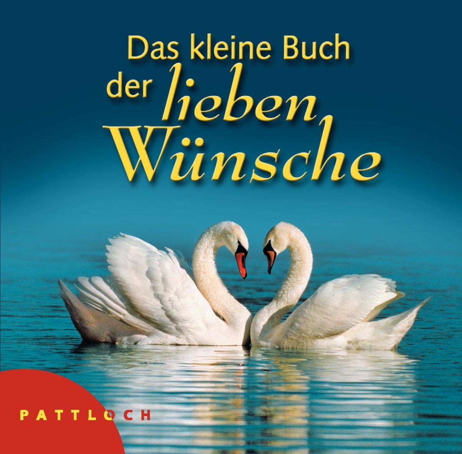 Das kleine Buch der lieben Wünsche Lifestyle