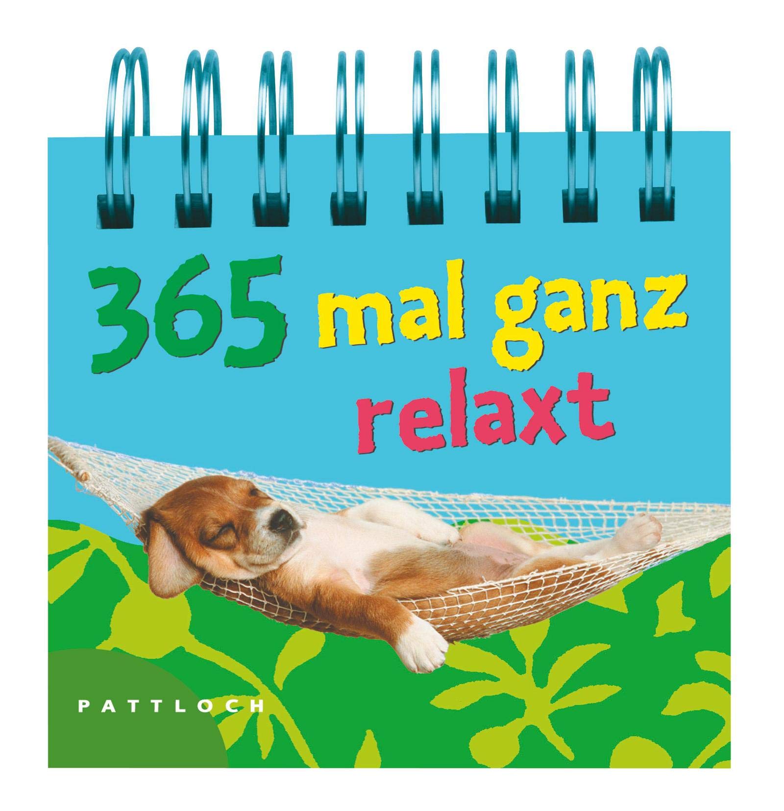 365-mal ganz relaxt Lifestyle