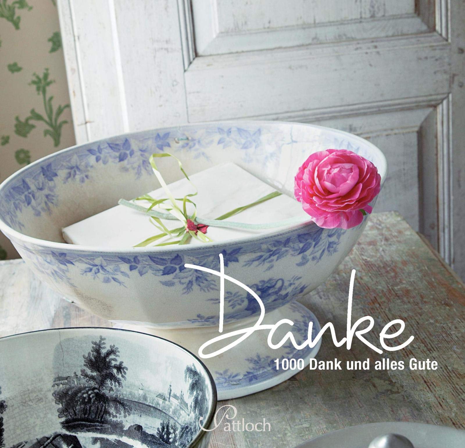 Danke: 1000 Dank und alles Gute Lifestyle Books