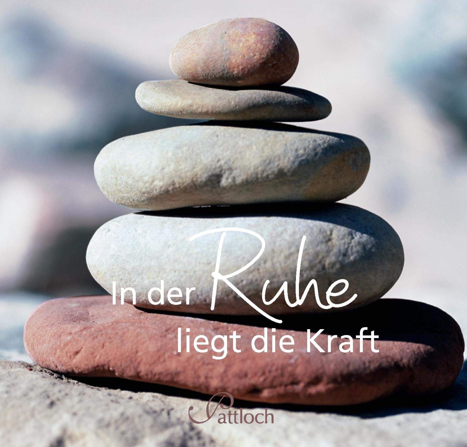 In der Ruhe liegt die Kraft Lifestyle Books