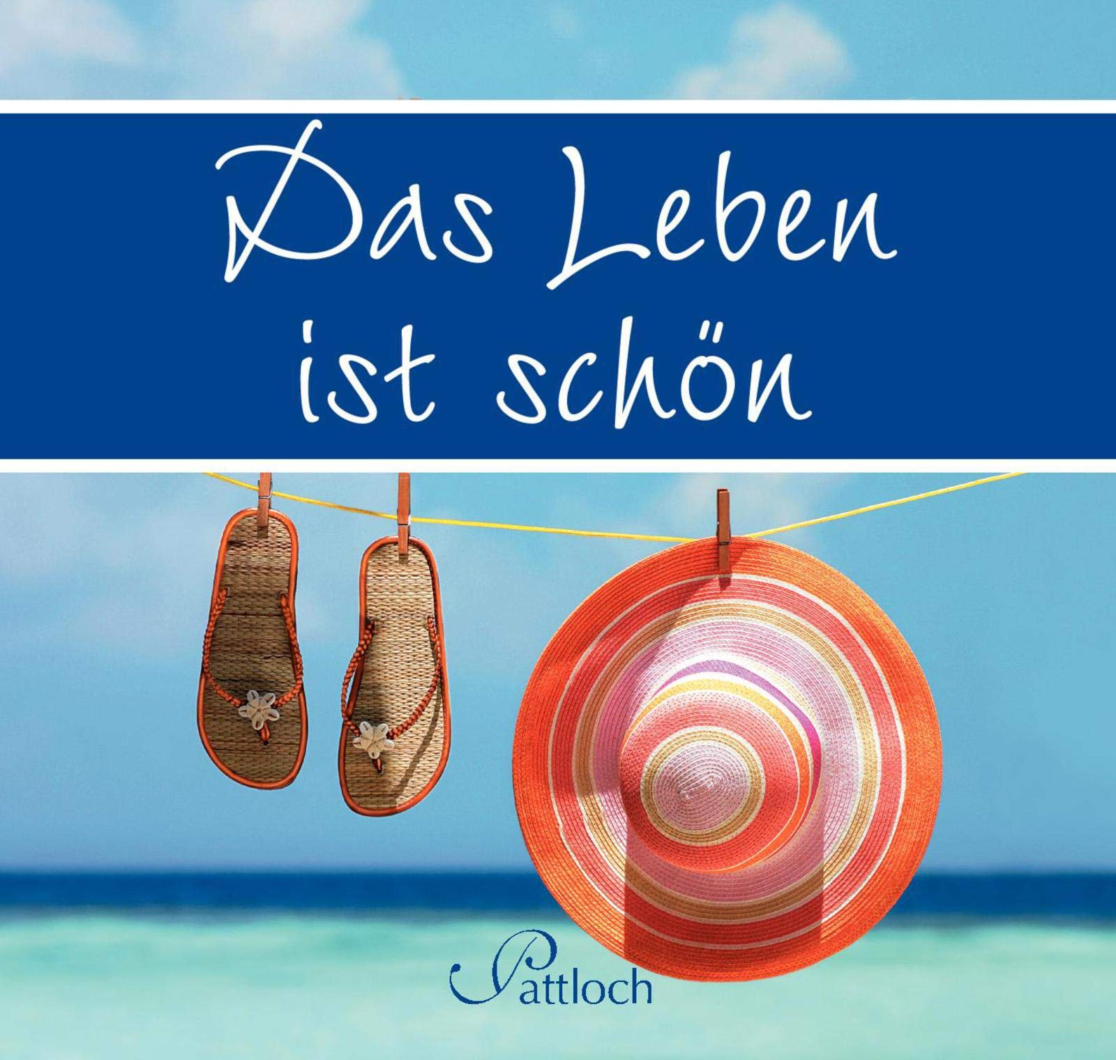 Das Leben ist schön Lifestyle