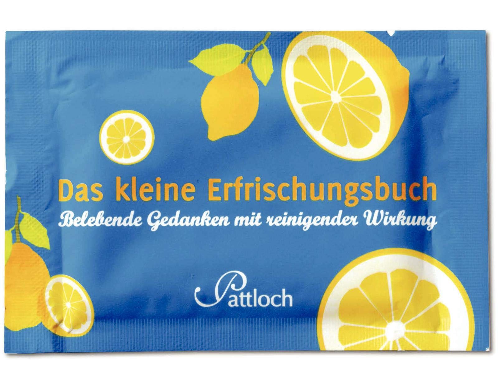 Das kleine Erfrischungsbuch: Belebende Gedanken mit reinigender Wirkung Lifestyle