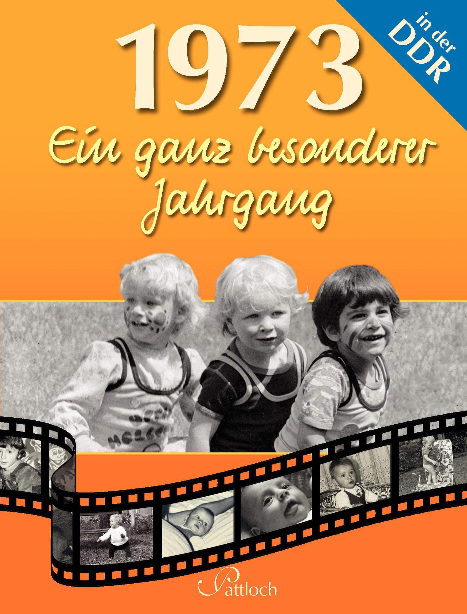 1973: Ein ganz besonderer Jahrgang in der DDR Lifestyle