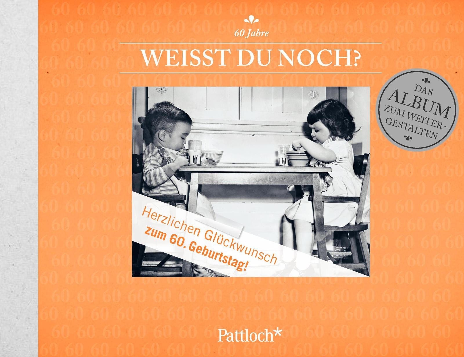 Weißt du noch? 60. Geburtstag: Das Album zu deinem 60. Geburtstag Living & Furnishing