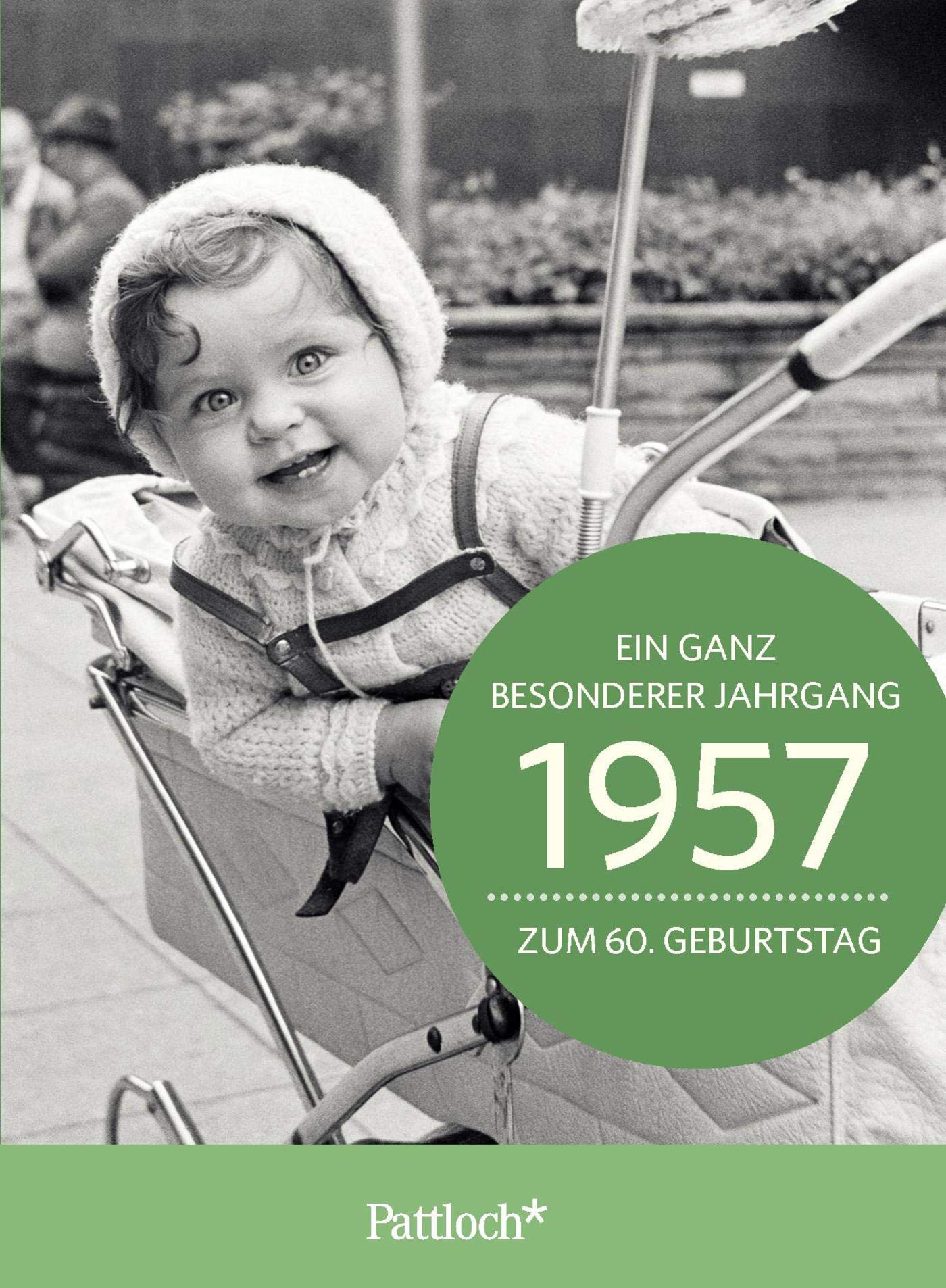 1957 - Ein ganz besonderer Jahrgang Zum 60. Geburtstag: Jahrgangs-Heftchen mit Kuvert Lifestyle